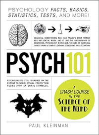 Image of Psych 101: Psychology facts, basics, statistics, tests, and
