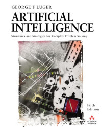 Image of ARTIFICIAL INTELLIEGENCE STRUCTURES AND STRATEGIES FOR COMPLEX PROBLEM SOLVING 5TH ED