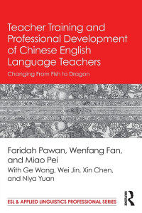 Image of TEACHER TRAINING AND PROFESSIONAL DEVELOPMENT OF CHINESE ENGLISH LANGUAGE TEACHERS