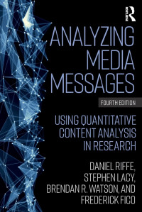 Image of Analyzing Media Messages Using Quantitative Content Analysis In Research