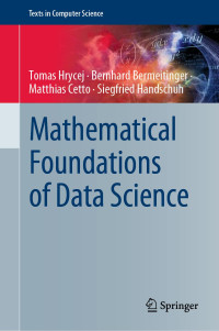 Image of Mathematical Foundations of Data Science (Texts in Computer Science)