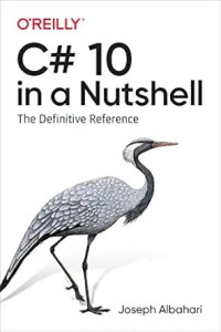 Image of C# 10 in a nutshell : the definitive reference?Vol 1