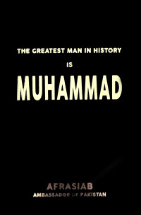 Image of The Greatest Man in History is Muhammad(PBUH)
